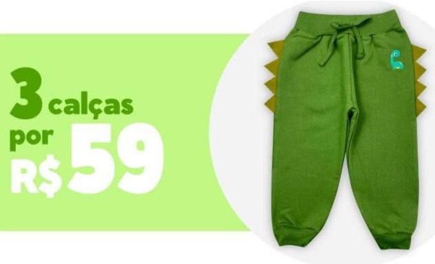 🚨 3 CALÇAS POR R$ 59,90 🚨