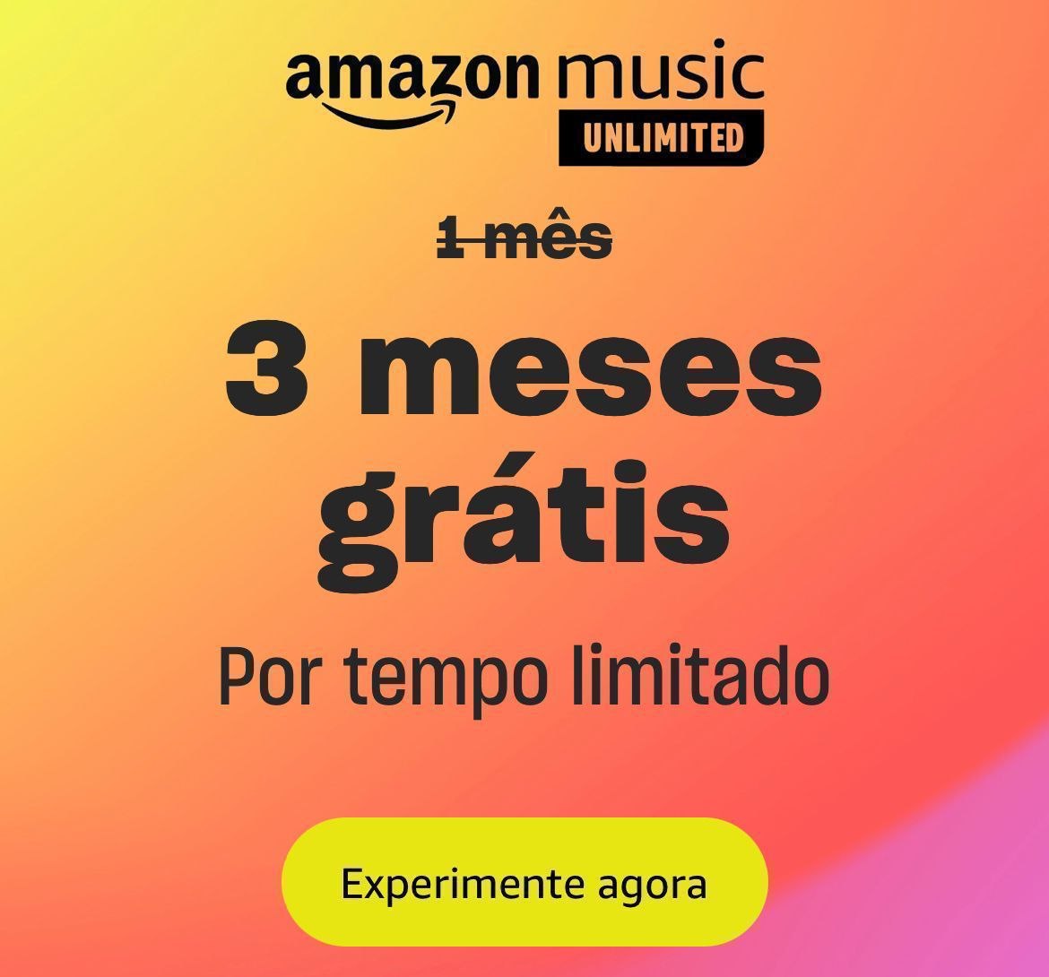 APROVEITA❗️3 MESES DE AMAZON MUSIC UNLIMITED GRÁTIS 😱😱😱