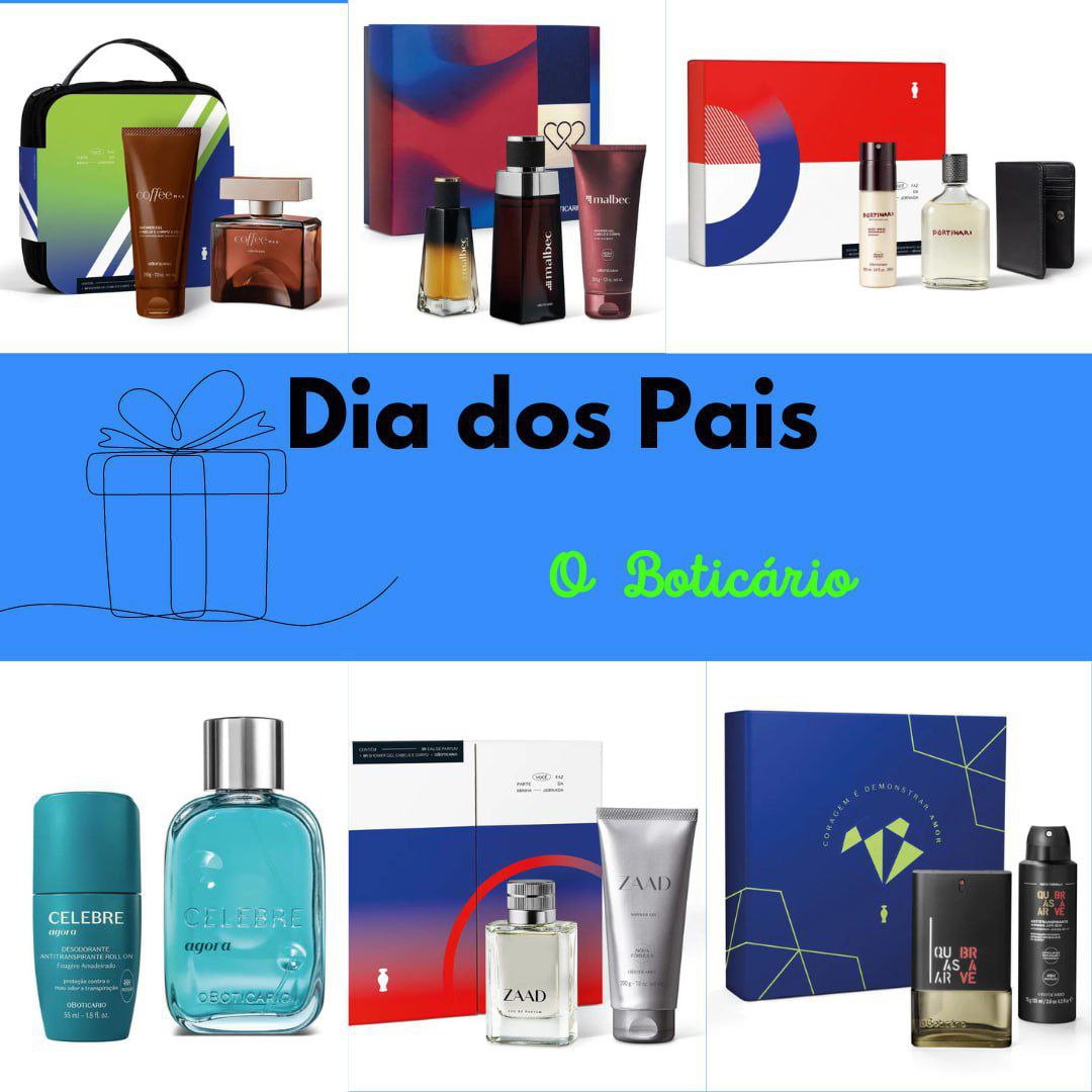 Surpreenda seu pai com um presente O Boticário. 🎁