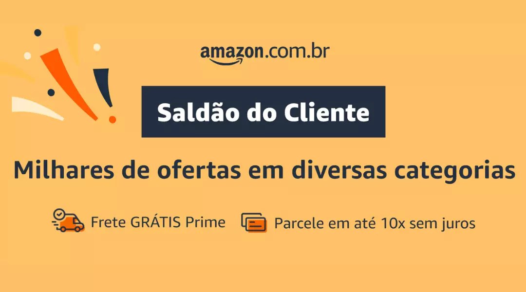 Confira as Top Ofertas do Saldão do Cliente