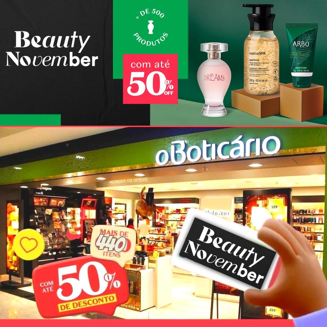 Beauty November o Boticário, aproveita 😉