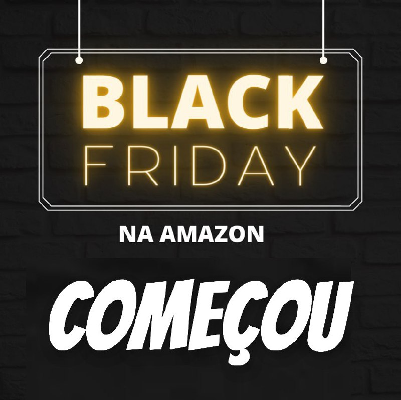 COOOORREEEEEE QUE COMEÇOUUUUU ! BLACK FRIDAY AMAZON !