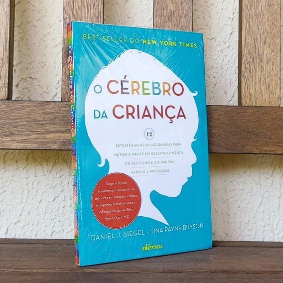 Livro O Cérebro da Criança: 12 estratégias revolucionárias para nutrir a mente em desenvolvimento do seu filho e ajudar sua família a prosperar