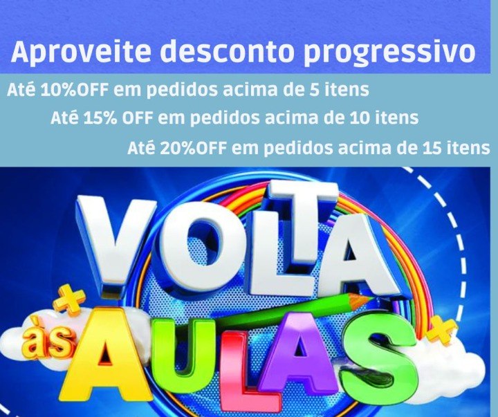 Já tá na matemática fazendo as contas do Material escolar? A gente te ajuda com Desconto Progressivo!