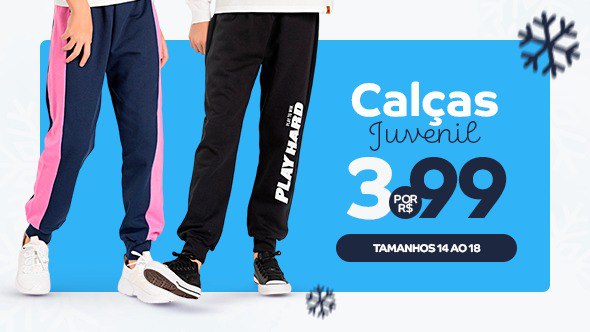 3 CALÇAS JUVENIL do 12 AO 18