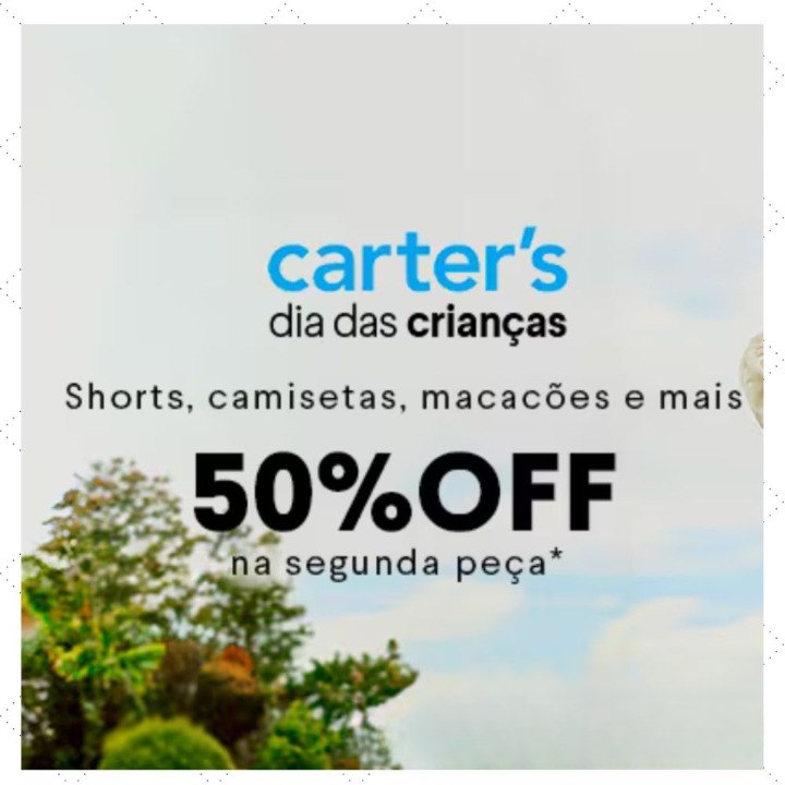 Roupinhas Carter's com 50% de Desconto na Segunda Peça