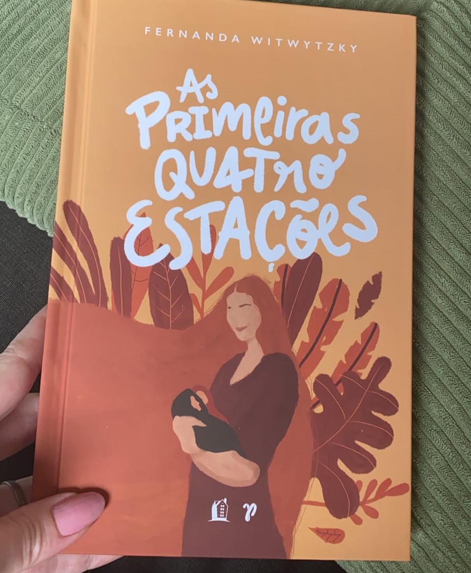 As primeiras quatro estações: vivendo a maternidade