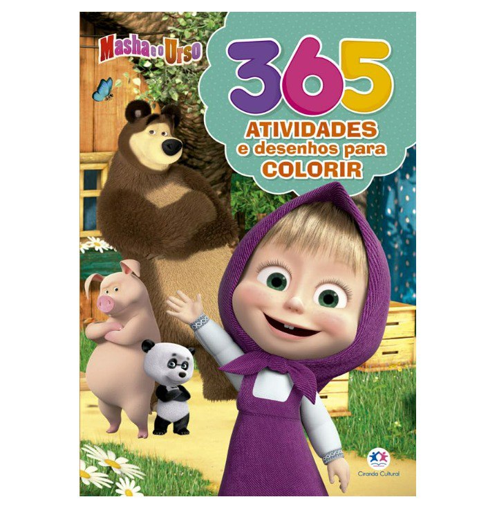 Masha e o Urso - 365 atividades e desenhos para colorir