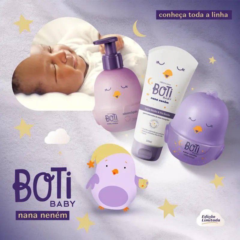 Combo Boti Baby Nana Neném: Desodorante Colônia 100ml + Sabonete Líquido 200ml + Hidratante Corporal 150g