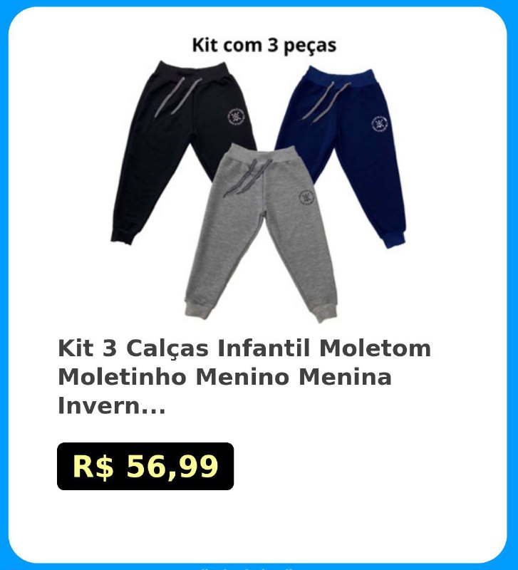 🛍Kit 3 Calças Infantil Moletom Moletinho Menino Menina Inverno Unissex