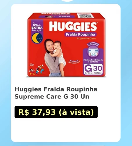 🛍️Huggies Fralda Roupinha Supreme Care G 30 Un