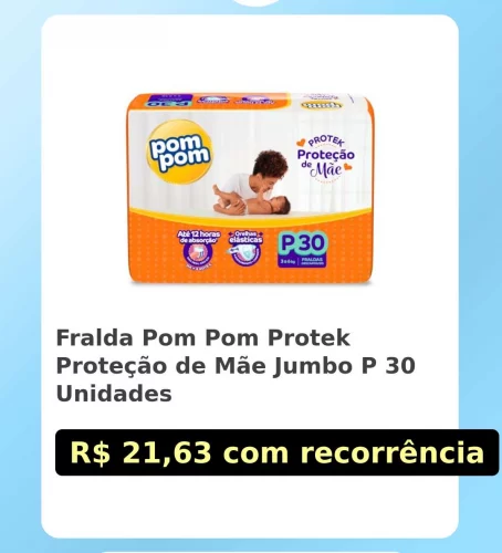 🛍️Fralda Pom Pom Protek Proteção de Mãe Jumbo P 30 Unidades