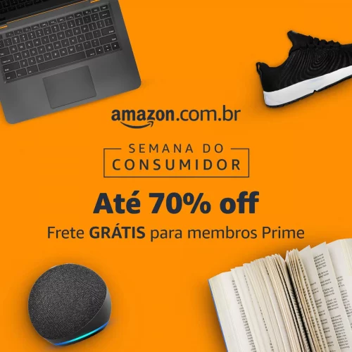🛍️ Semana do Consumidor na Amazon! 🛍️