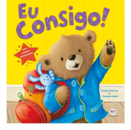 Eu consigo!: Para crianças determinadas