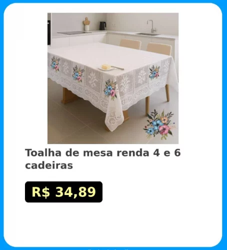 🛍Toalha de mesa renda 4 e 6 cadeiras