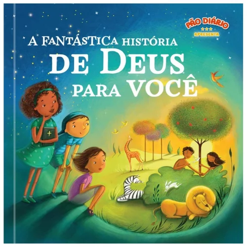 A Fantástica História de Deus Para Você