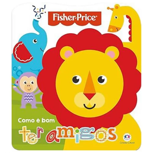 Fisher-Price - Como é bom ter amigos