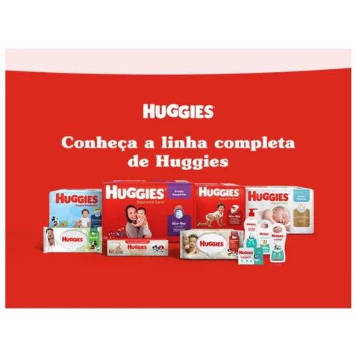Linha Completa Huggies com 10% off em compras acima de R$ 150 🎉