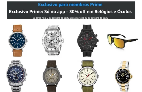 🔥 Exclusivo Prime: 30% OFF em RELÓGIOS/ÓCULOS (desconto aplica na finalização)