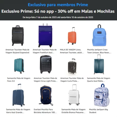 🚨 Exclusivo Prime: Só no app 📱 30% off em Malas e Mochilas ‼️