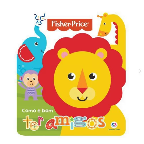 Fisher-Price - Como é bom ter amigos Livro cartonado – Versão integral, 1 janeiro 2017