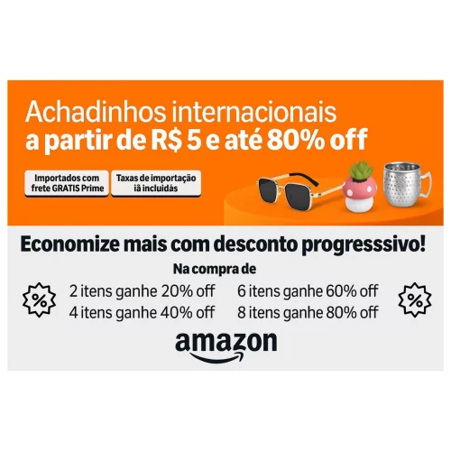 Amazon Internacional - Economize mais com desconto progressivo‼️