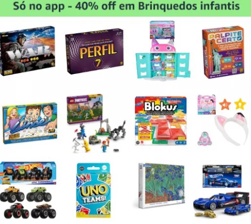 🔥Só no app - 40% off em Brinquedos infantis🔥