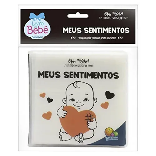 Olá, Bebê! Um livrinho Contraste de Banho: Meus Sentimentos