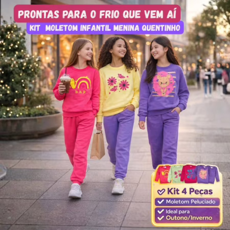 Kit 4 Peças Moletom Juvenil Menina (6 a 11 anos)