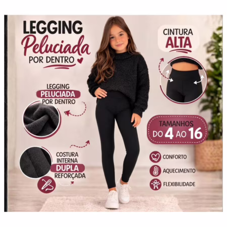 Legging Infantil Peluciada Cintura Alta (Tam. 4 a 16 anos, Diversas cores)