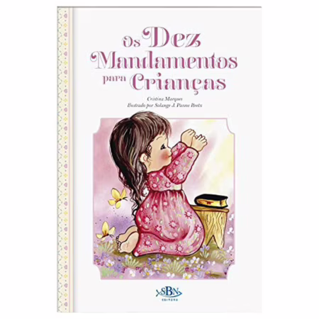 Os 10 Mandamentos Para Crianças - Coleção Porções Especiais da Bíblia, A Capa Pode Variar