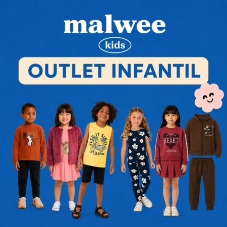 OUTLET TAMBÉM NA MALWEE KIDS