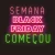 A melhor semana do Ano começou 🥳🥳🥳🥳