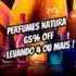 ⚫️ BLACK NATURA em TODA PERFUMARIA COM 65% OFF REAL 😱 #Natura