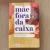 Livro: Mãe fora da caixa